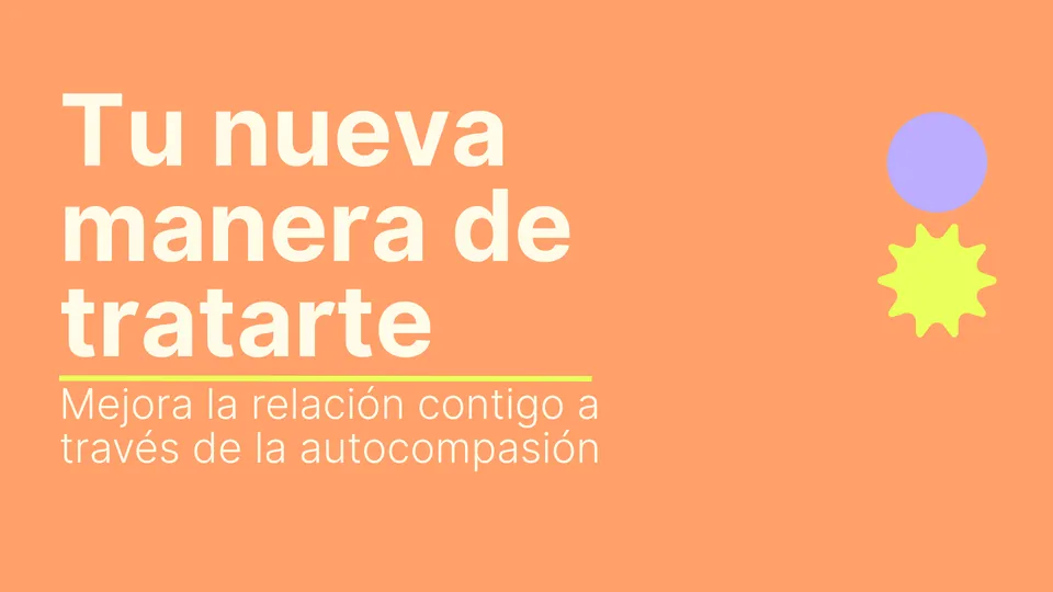 Tu nueva manera de tratarte